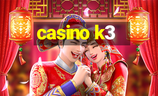 casino k3