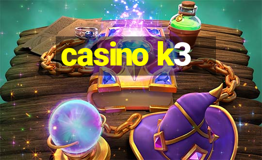 casino k3