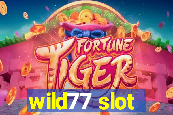 wild77 slot