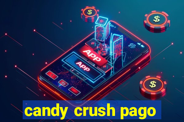 candy crush pago