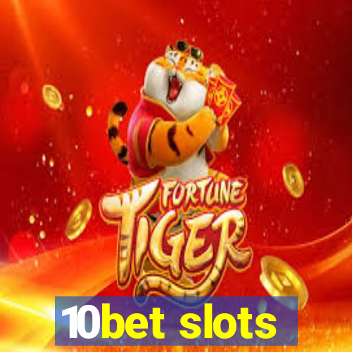 10bet slots