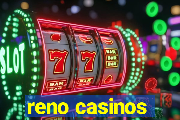 reno casinos