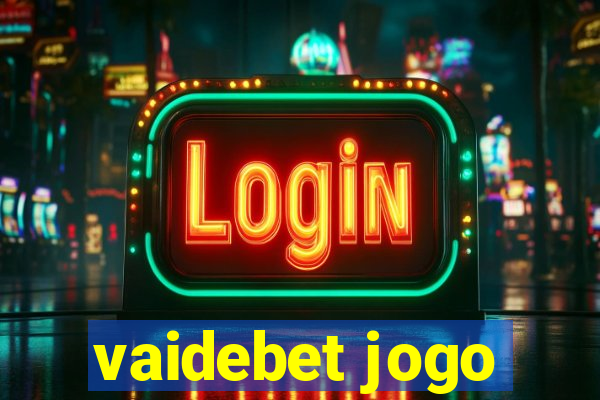 vaidebet jogo