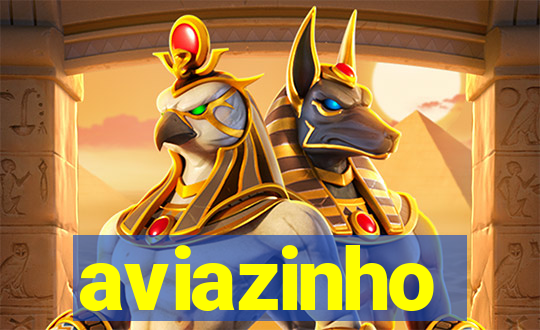 aviazinho