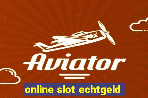 online slot echtgeld