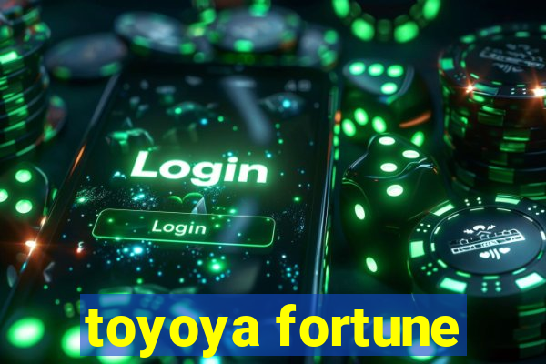 toyoya fortune