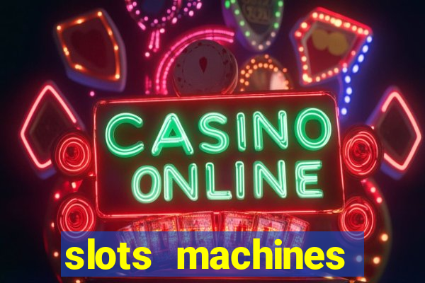 slots machines online free