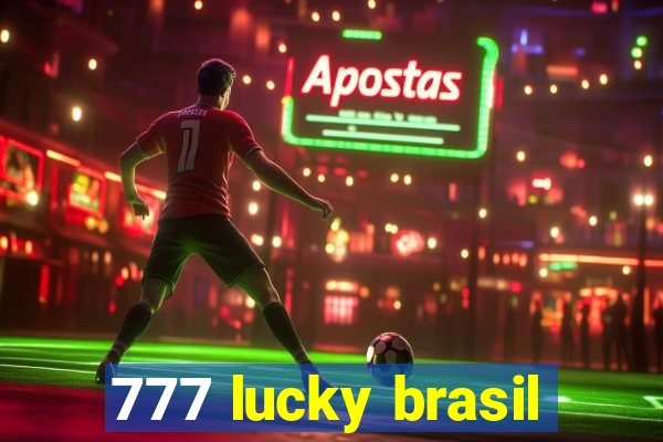 777 lucky brasil