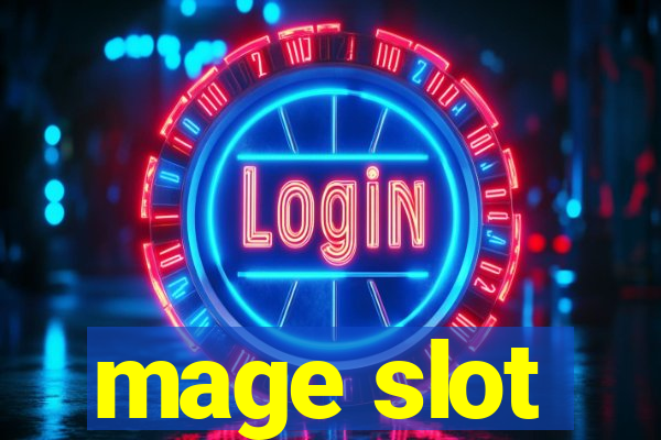 mage slot