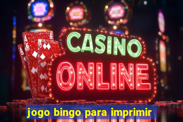 jogo bingo para imprimir