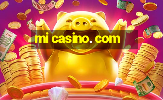 mi casino. com