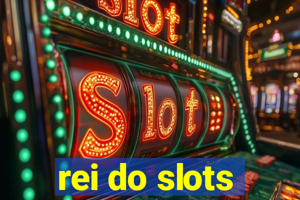 rei do slots