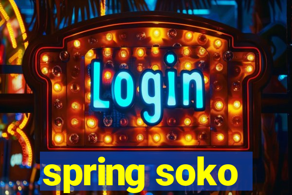 spring soko