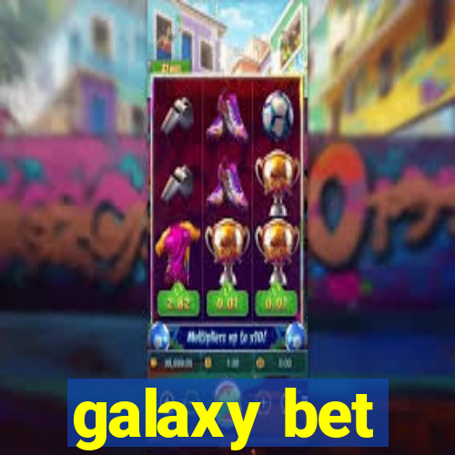 galaxy bet