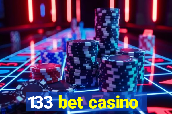 133 bet casino