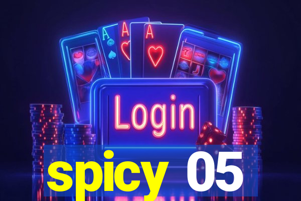 spicy 05