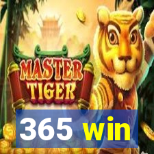 365 win