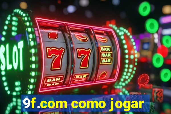 9f.com como jogar