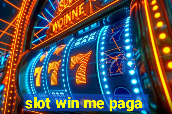 slot win me paga