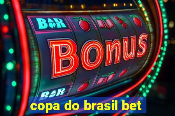 copa do brasil bet