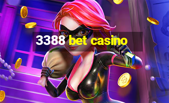 3388 bet casino