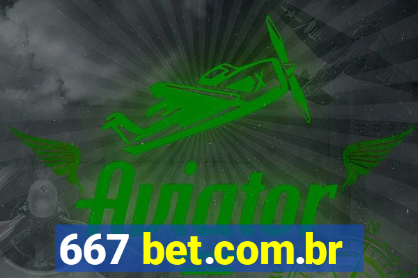 667 bet.com.br