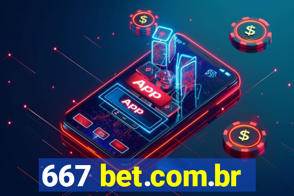 667 bet.com.br