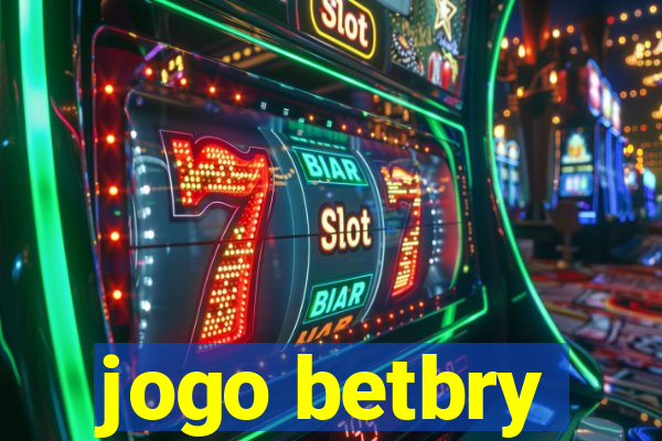 jogo betbry