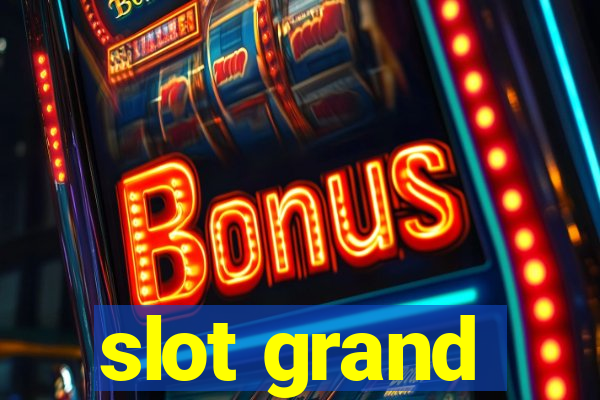 slot grand