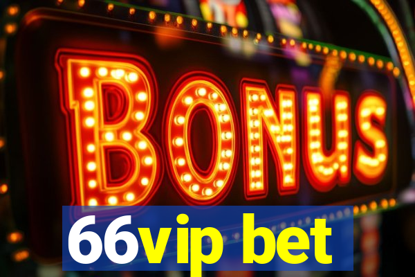 66vip bet