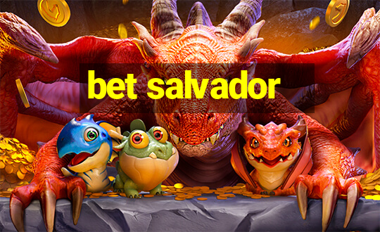 bet salvador