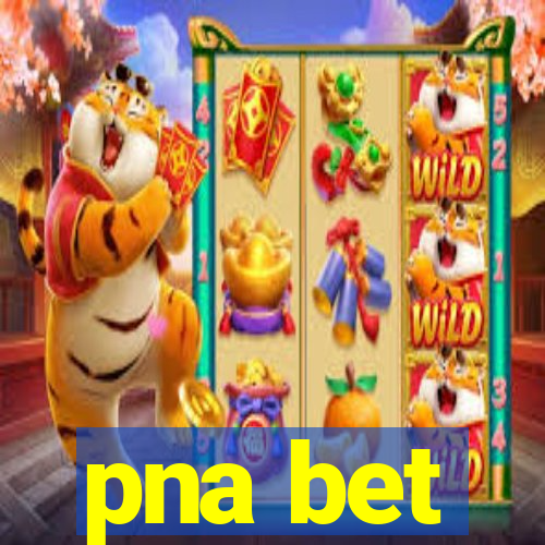 pna bet