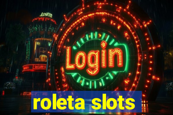 roleta slots