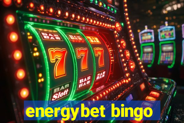 energybet bingo