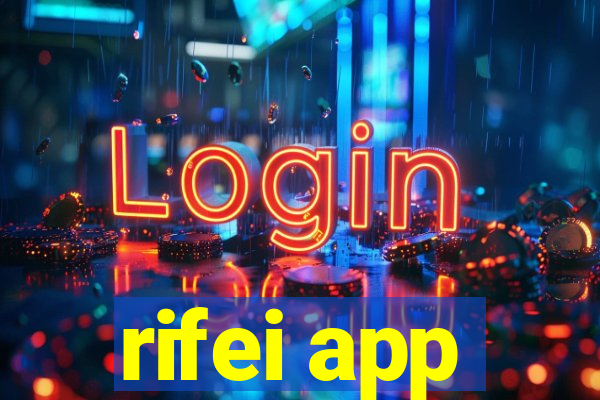 rifei app