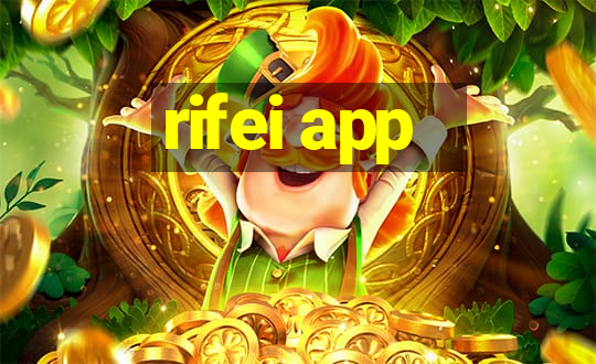 rifei app