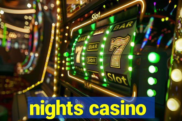 nights casino