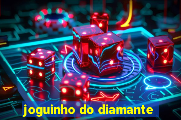 joguinho do diamante