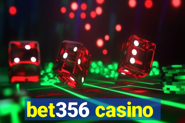 bet356 casino