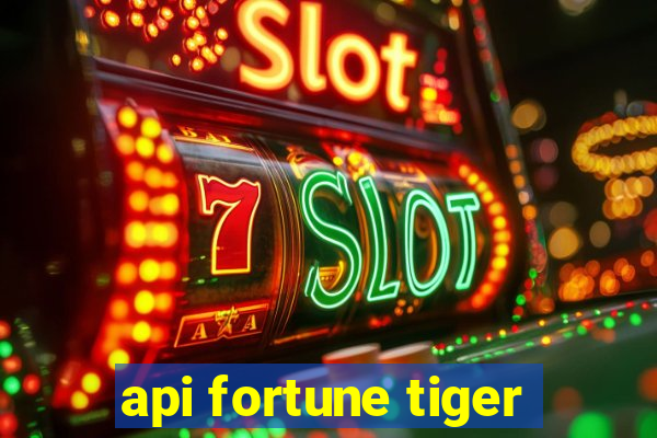 api fortune tiger