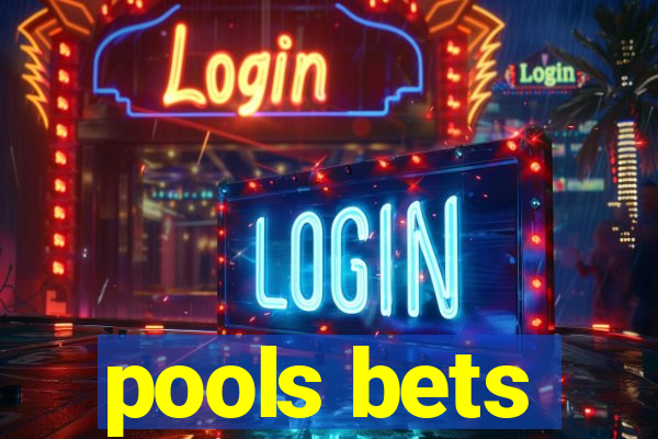 pools bets