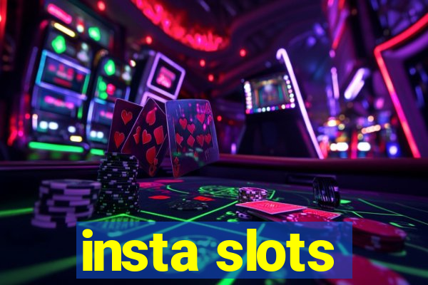 insta slots