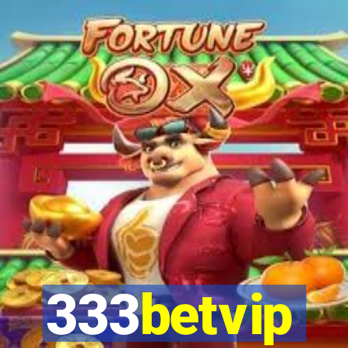 333betvip