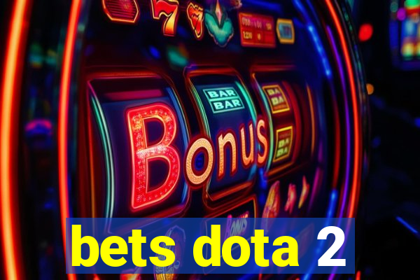 bets dota 2