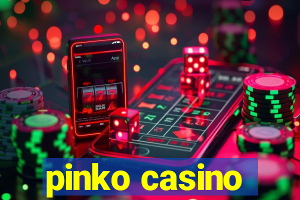 pinko casino