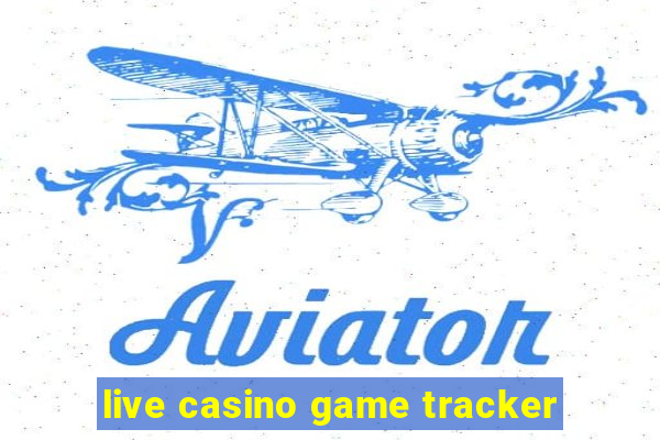 live casino game tracker