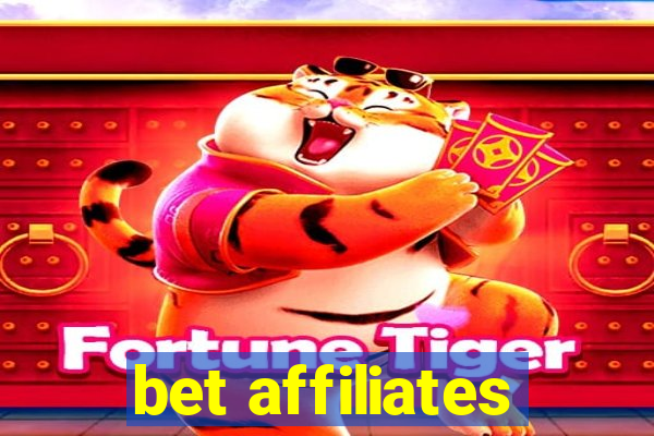 bet affiliates