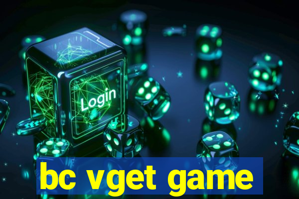 bc vget game