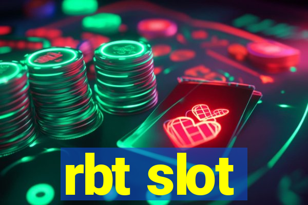 rbt slot