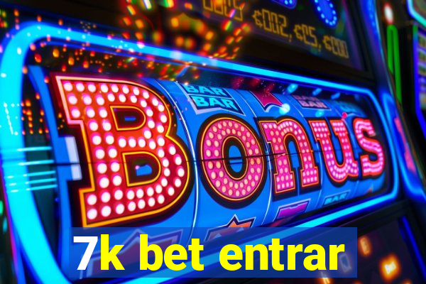 7k bet entrar